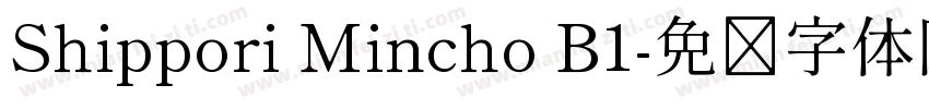 Shippori Mincho B1字体转换